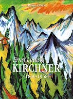 Télécharger le livre :  Ernst Ludwig Kirchner (1880-1938)