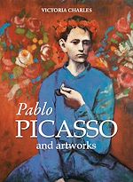 Télécharger le livre :  Pablo Picasso and artworks