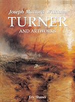 Télécharger le livre :  Joseph Mallord William Turner and artworks