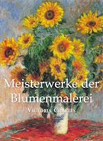 Télécharger le livre :  Meisterwerke der Blumenmalerei