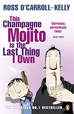 Télécharger le livre :  This Champagne Mojito is the Last Thing I Own