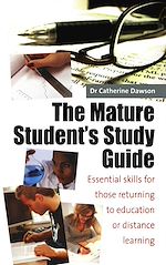 Télécharger le livre :  The Mature Student's Study Guide 2nd Edition