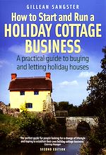 Download this eBook How To Start and Run a Holiday Cottage Business (2nd Edition)