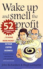 Télécharger le livre :  Wake Up and Smell the Profit