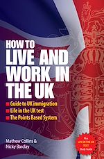 Download this eBook How to Live and Work in the UK