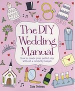 Télécharger le livre :  The Diy Wedding Manual