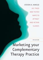 Download this eBook Marketing Your Complementary Therapy Business 4th Edition