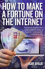 Download this eBook How To Make A Fortune On The Internet