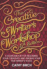 Download this eBook The Creative Writer's Workshop, 5th Edition
