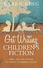 Télécharger le livre :  Get Writing Children's Fiction