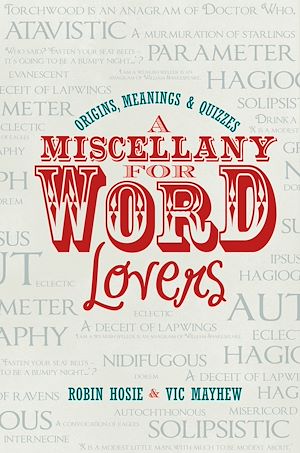 Téléchargez le livre :  A Miscellany for Word Lovers