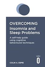 Télécharger le livre :  Overcoming Insomnia and Sleep Problems