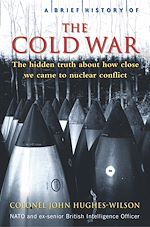 Télécharger le livre :  A Brief History of the Cold War