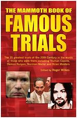 Download this eBook The Mammoth Book of Famous Trials