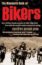 Télécharger le livre :  The Mammoth Book of Bikers