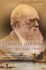 Télécharger le livre :  A Brief Guide to Charles Darwin