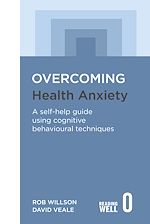 Télécharger le livre :  Overcoming Health Anxiety