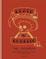 Télécharger le livre :  Death by Burrito