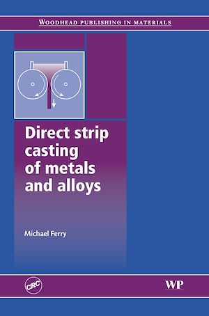 Download the eBook: Direct Strip Casting of Metals and Alloys
