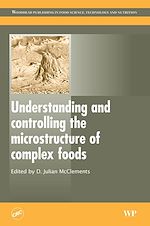 Télécharger le livre :  Understanding and Controlling the Microstructure of Complex Foods
