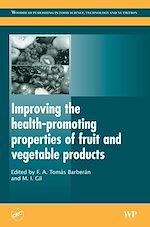 Télécharger le livre :  Improving the Health-Promoting Properties of Fruit and Vegetable Products