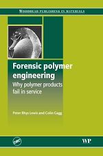 Télécharger le livre :  Forensic Polymer Engineering