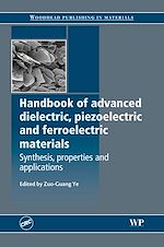 Télécharger le livre :  Handbook of Advanced Dielectric, Piezoelectric and Ferroelectric Materials