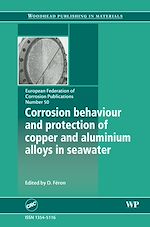 Download this eBook Corrosion Behaviour and Protection of Copper and Aluminium Alloys in Seawater