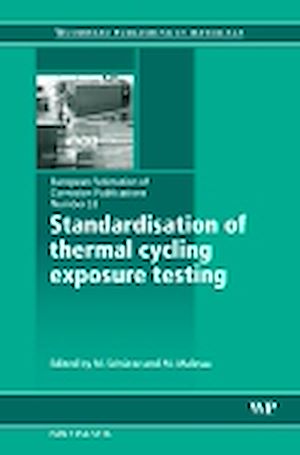Téléchargez le livre :  Standardisation of Thermal Cycling Exposure Testing