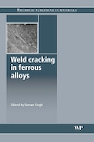 Téléchargez le livre :  Weld Cracking in Ferrous Alloys