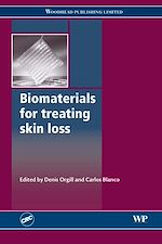 Télécharger le livre :  Biomaterials for Treating Skin Loss