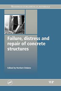Téléchargez le livre :  Failure, Distress and Repair of Concrete Structures