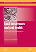 Télécharger le livre :  Food Constituents and Oral Health