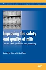 Télécharger le livre :  Improving the Safety and Quality of Milk