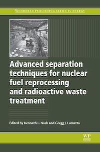 Téléchargez le livre :  Advanced Separation Techniques for Nuclear Fuel Reprocessing and Radioactive Waste Treatment