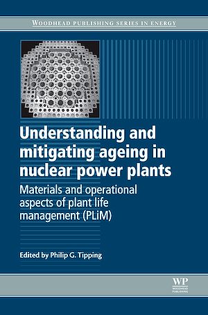 Téléchargez le livre :  Understanding and Mitigating Ageing in Nuclear Power Plants