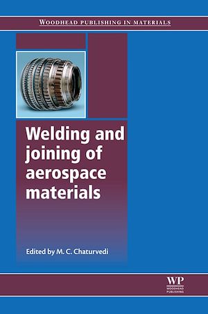 Téléchargez le livre :  Welding and Joining of Aerospace Materials