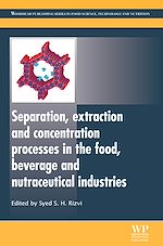 Télécharger le livre :  Separation, Extraction and Concentration Processes in the Food, Beverage and Nutraceutical Industries