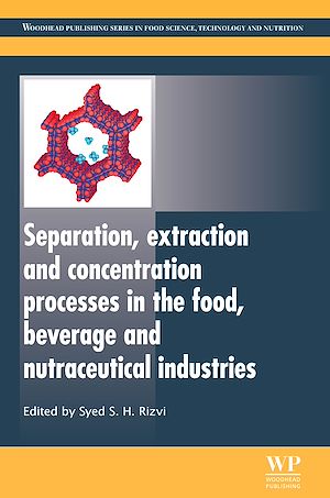Téléchargez le livre :  Separation, Extraction and Concentration Processes in the Food, Beverage and Nutraceutical Industries