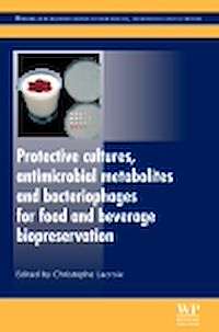 Téléchargez le livre :  Protective Cultures, Antimicrobial Metabolites and Bacteriophages for Food and Beverage Biopreservation