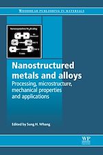 Télécharger le livre :  Nanostructured Metals and Alloys