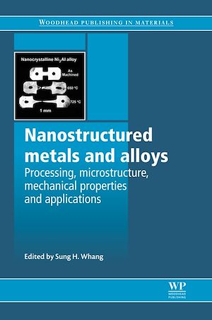 Téléchargez le livre :  Nanostructured Metals and Alloys