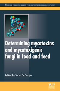 Téléchargez le livre :  Determining Mycotoxins and Mycotoxigenic Fungi in Food and Feed