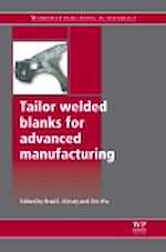 Télécharger le livre :  Tailor Welded Blanks for Advanced Manufacturing