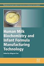 Télécharger le livre :  Human Milk Biochemistry and Infant Formula Manufacturing Technology