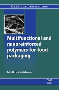 Téléchargez le livre :  Multifunctional and Nanoreinforced Polymers for Food Packaging