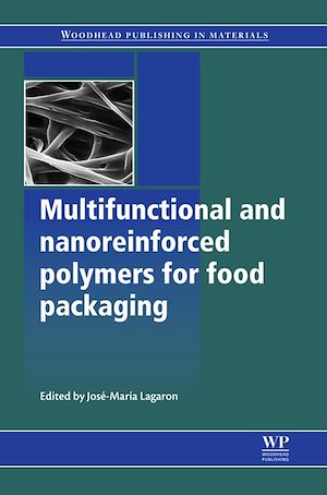 Téléchargez le livre :  Multifunctional and Nanoreinforced Polymers for Food Packaging