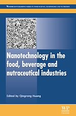 Télécharger le livre :  Nanotechnology in the Food, Beverage and Nutraceutical Industries