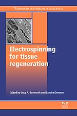 Télécharger le livre :  Electrospinning for Tissue Regeneration