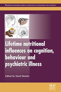 Téléchargez le livre :  Lifetime Nutritional Influences on Cognition, Behaviour and Psychiatric Illness